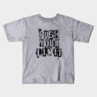 Push your limit (black) Kids T-Shirt